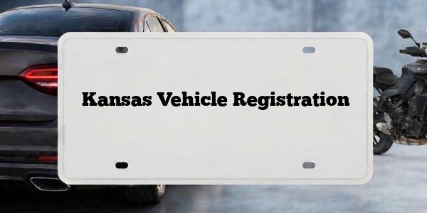 Kansas Vehicle Registration
